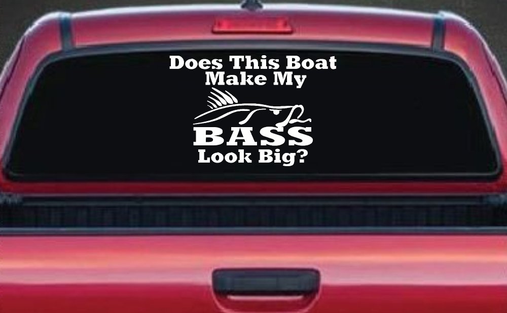 Does This Boat Make My Bass Look Big Funny Fishing Car or Truck Window Decal Sticker