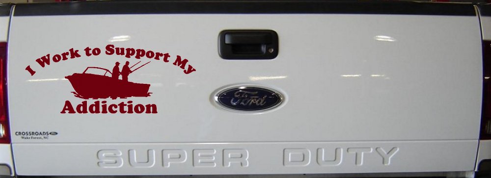 I Work To Support My Fishing Addiction Funny Fishing Car or Truck Window Decal Sticker
