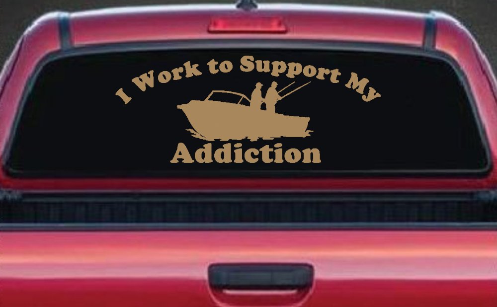 I Work To Support My Fishing Addiction Funny Fishing Car or Truck Window Decal Sticker