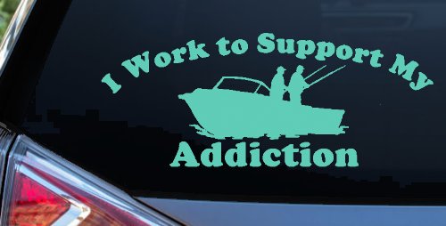 I Work To Support My Fishing Addiction Funny Fishing Car or Truck Window Decal Sticker