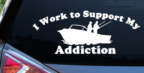 I Work To Support My Fishing Addiction Funny Fishing Car or Truck Window Decal Sticker (White)