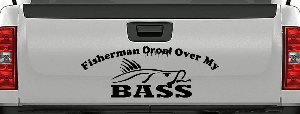 Fisherman Drool Over My Bass Fishing Car or Truck Vinyl Window Decal Sticker (Black)