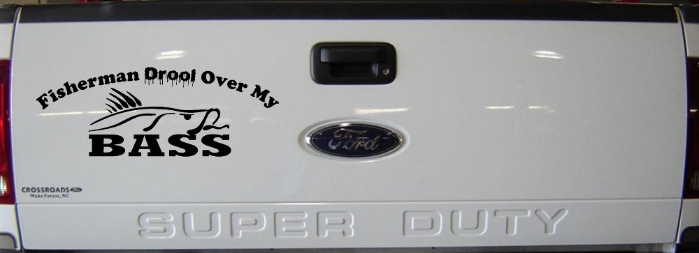 Fisherman Drool Over My Bass Funny Fishing Car or Truck Window Decal Sticker