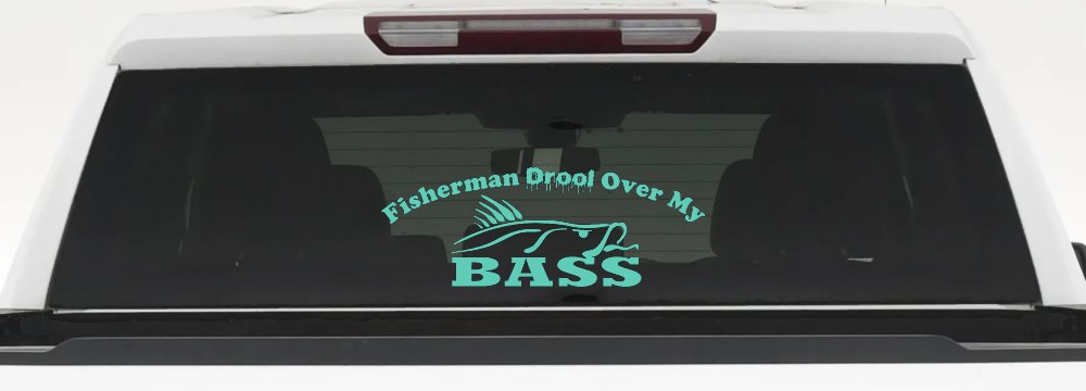 Fisherman Drool Over My Bass Funny Fishing Car or Truck Window Decal Sticker (Mint)