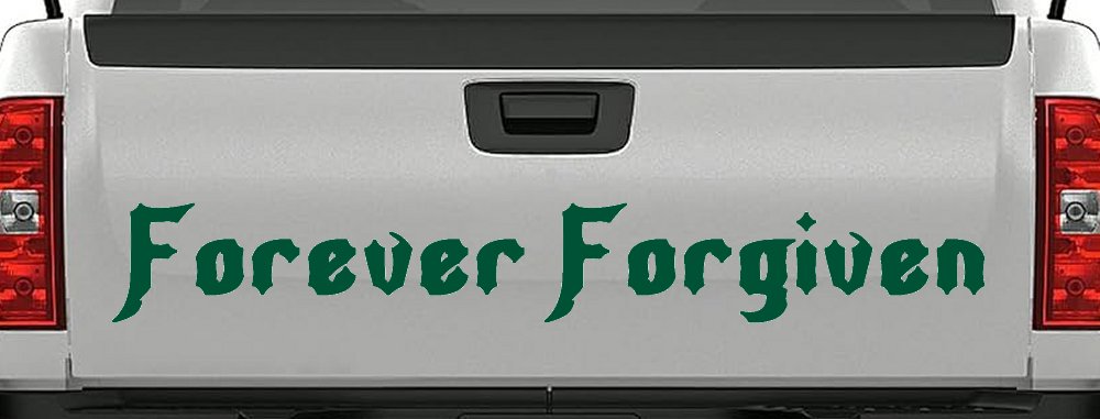 Forever Forgiven Christian Car or Truck Window Decal Sticker