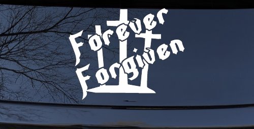 Forever Forgiven 3 Crosses Christian Car or Truck Window Decal Sticker