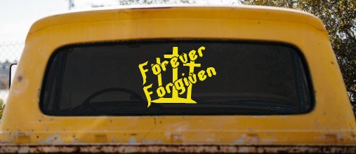 Forever Forgiven 3 Crosses Christian Car or Truck Window Decal Sticker