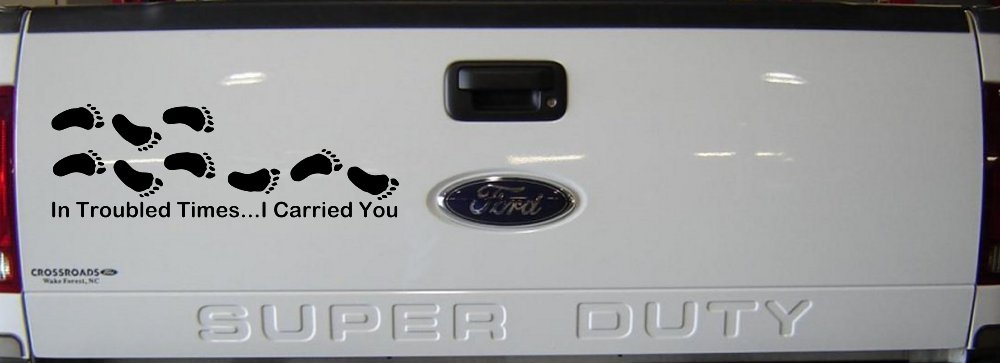 In Troubled Times I Carried You Christian Car or Truck Window Decal Sticker (Black)