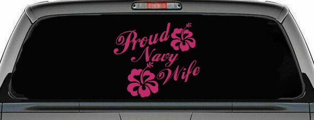 Proud Navy Wife Hibiscus Flowers Military Car or Truck Window Decal Sticker (Hot Pink)
