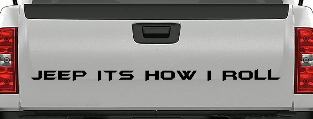 Jeep It's How I Roll Off Road Car or Truck Window Decal Sticker