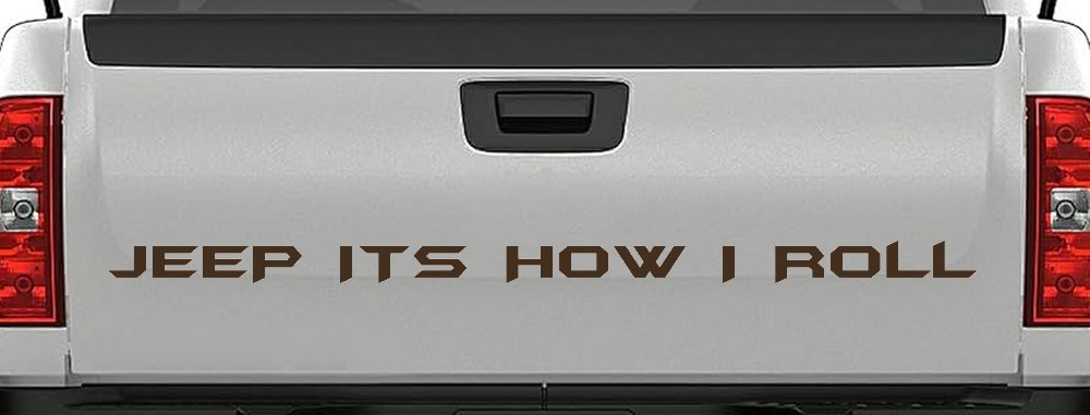 Jeep It's How I Roll Off Road Car or Truck Window Decal Sticker (Brown)