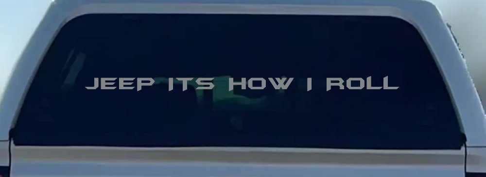 Jeep It's How I Roll Off Road Car or Truck Window Decal Sticker