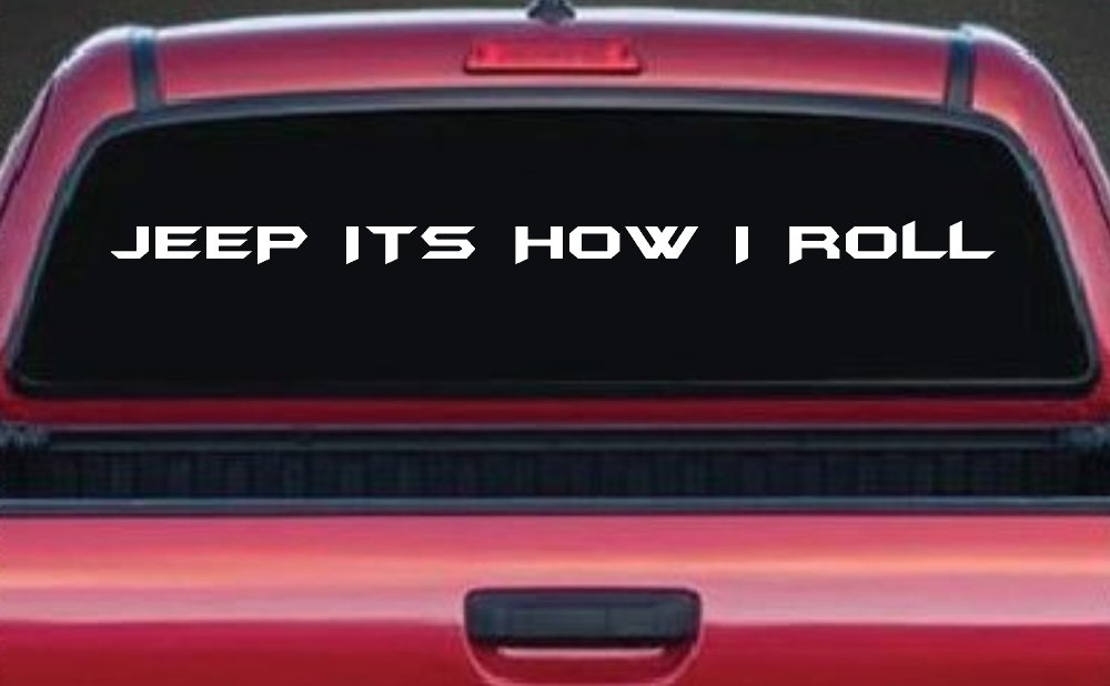 Jeep It's How I Roll Off Road Car or Truck Window Decal Sticker (White)