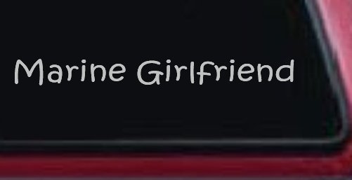 Marine Girlfriend Military Car or Truck Window Decal Sticker (Light Gray)