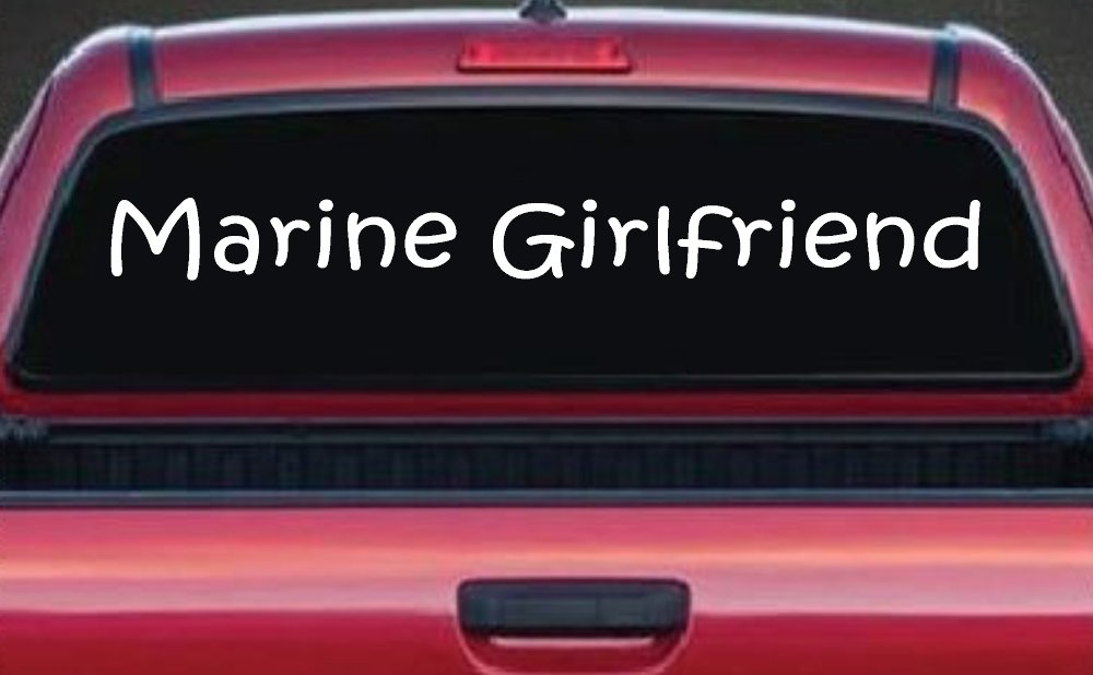 Marine Girlfriend Military Car or Truck Window Decal Sticker (White)