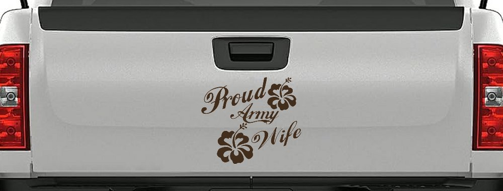 Proud Army Wife Hibiscus Flowers Military Car or Truck Window Decal Sticker (Brown)