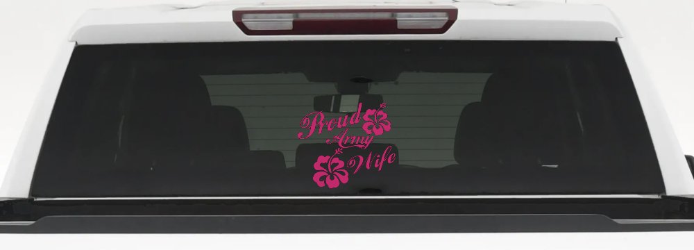 Proud Army Wife Hibiscus Decal for Car Truck Window Military Vinyl Sticker (Hot Pink)