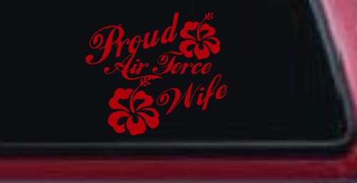 Proud Air Force Wife Hibiscus Flowers Military Car or Truck Window Decal Sticker (Red)