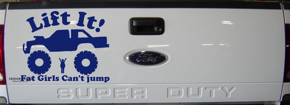 Lift It Fat Girls Can't Jump Truck Funny Off Road Car or Truck Window Decal Sticker (Navy)
