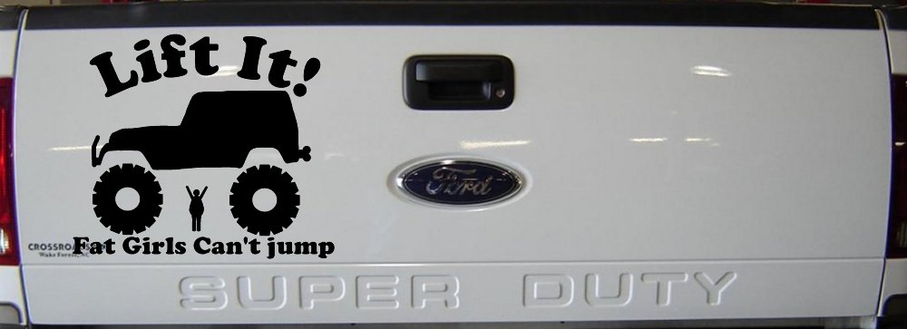 Lift It Fat Girls Cant Jump Jeep Off Road Funny Car or Truck Window Decal Sticker (Black)
