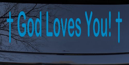 God Loves You with Crosses Christian Car or Truck Window Decal Sticker