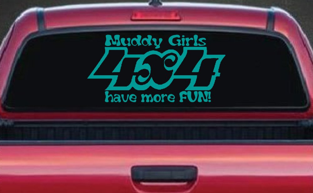 Muddy Girls 4X4 have More Fun Funny Off Road Car or Truck Window Decal Sticker