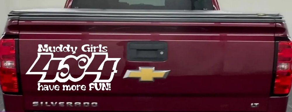 Muddy Girls 4X4 have More Fun Funny Off Road Car or Truck Window Decal Sticker (White)