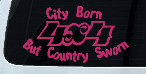 City Born But Country Sworn 4X4 Off Road Car or Truck Window Decal Sticker (Hot Pink)