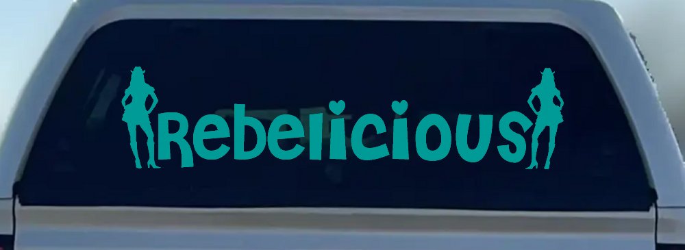 Rebelicious Cowgirl Country Girl Car or Truck Window Decal Sticker (Turquoise)