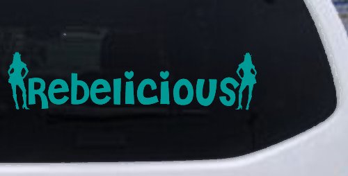 Rebelicious Cowgirl Country Girl Car or Truck Window Decal Sticker (Turquoise)