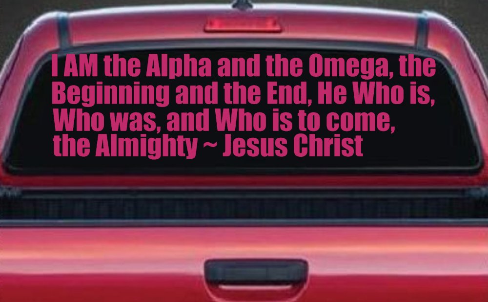 I AM the Alpha and the Omega Christian Car or Truck Vinyl Window Decal Sticker (Hot Pink)