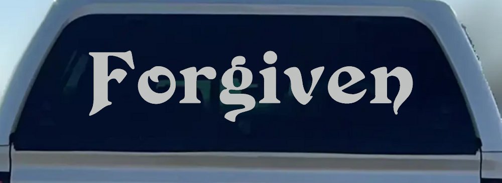 Forgiven Christian Christian Car or Truck Window Decal Sticker