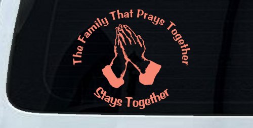The Family That Prays Together Stays Together Christian Car or Truck Window Decal Sticker