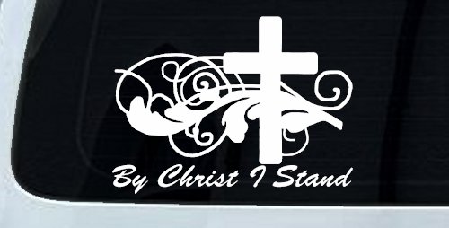 By Christ I Stand Christian Car or Truck Window Decal Sticker (White)