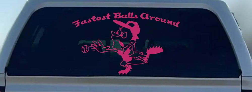 Fastest Balls Around Baseball Sports Car or Truck Window Decal Sticker