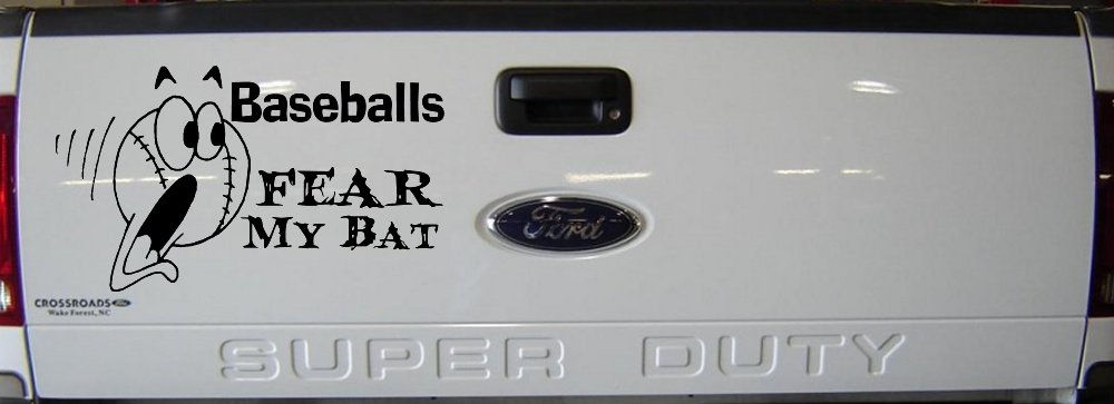 Baseballs Fear My Bat Sports Car or Truck Window Decal Sticker