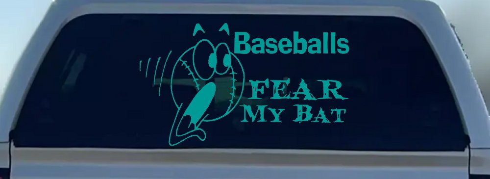 Baseballs Fear My Bat Sports Car or Truck Window Decal Sticker