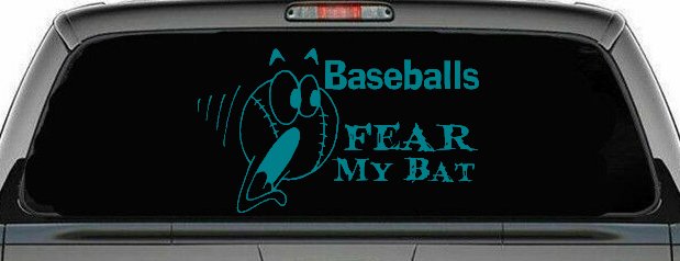 Baseballs Fear My Bat Decal for Cars Trucks Windows Vinyl Sticker (Turquoise Blue)