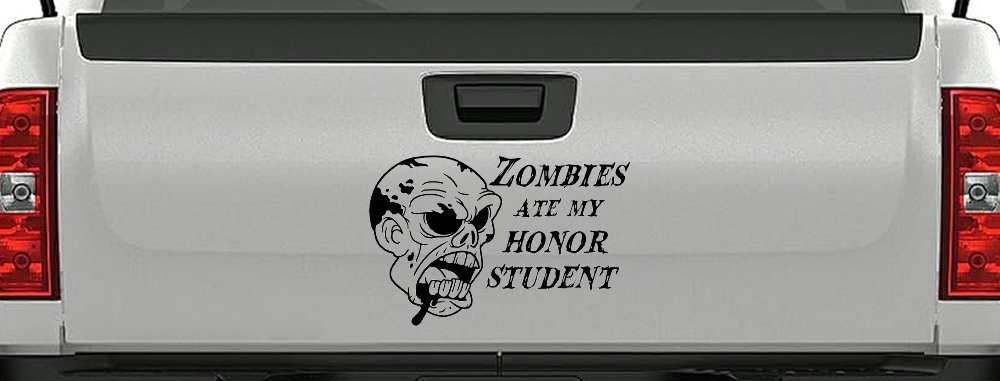 Zombies Ate my Honor Student Funny Car or Truck Window Decal Sticker (Black)