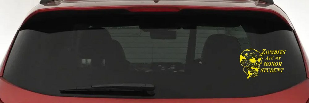Zombies Ate my Honor Student Funny Car or Truck Window Decal Sticker