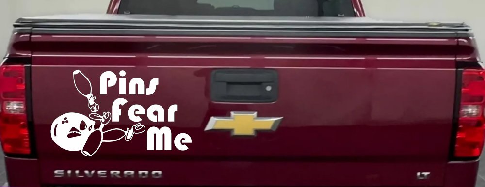 Pins Fear Me Bowling Car or Truck Window Decal Sticker