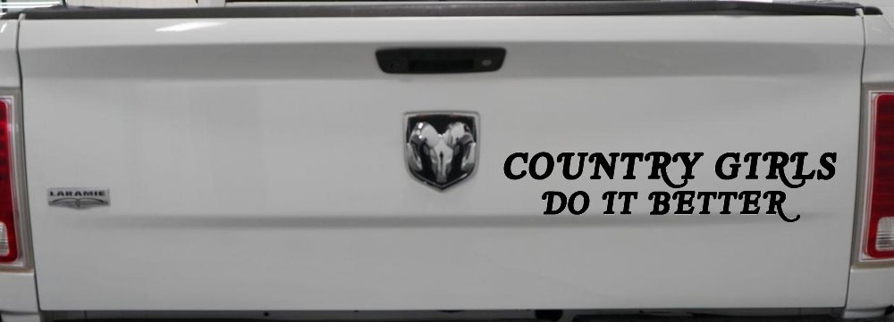 Country Girls do It Better Western Car or Truck Window Decal Sticker