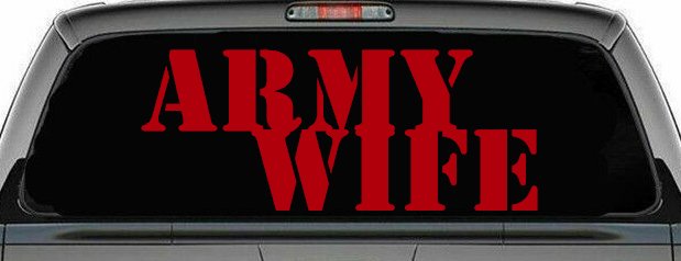 Army Wife Military Car or Truck Window Decal Sticker