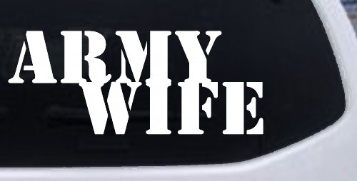 Army Wife Military Car or Truck Window Decal Sticker (White)