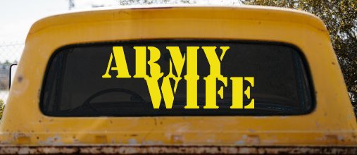 Army Wife Military Car or Truck Window Decal Sticker (Yellow)