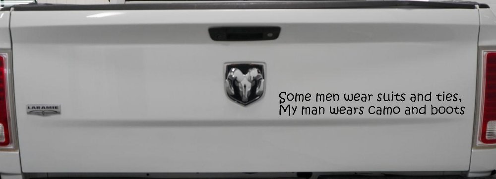 Some Men Wear Suits and Ties My Man Wears Camo and Boots Military Car or Truck Window Decal Sticker (Black)