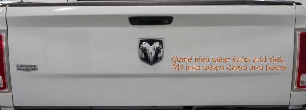 Some Men Wear Suits and Ties My Man Wears Camo and Boots Military Car or Truck Window Decal Sticker (Nut Brown)