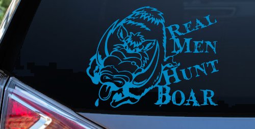 Real Men Hunt Boar Hunting Car or Truck Window Decal Sticker