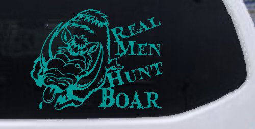 Real Men Hunt Boar Decal - Truck & Car Vinyl Sticker for Hunters (Turquoise)
