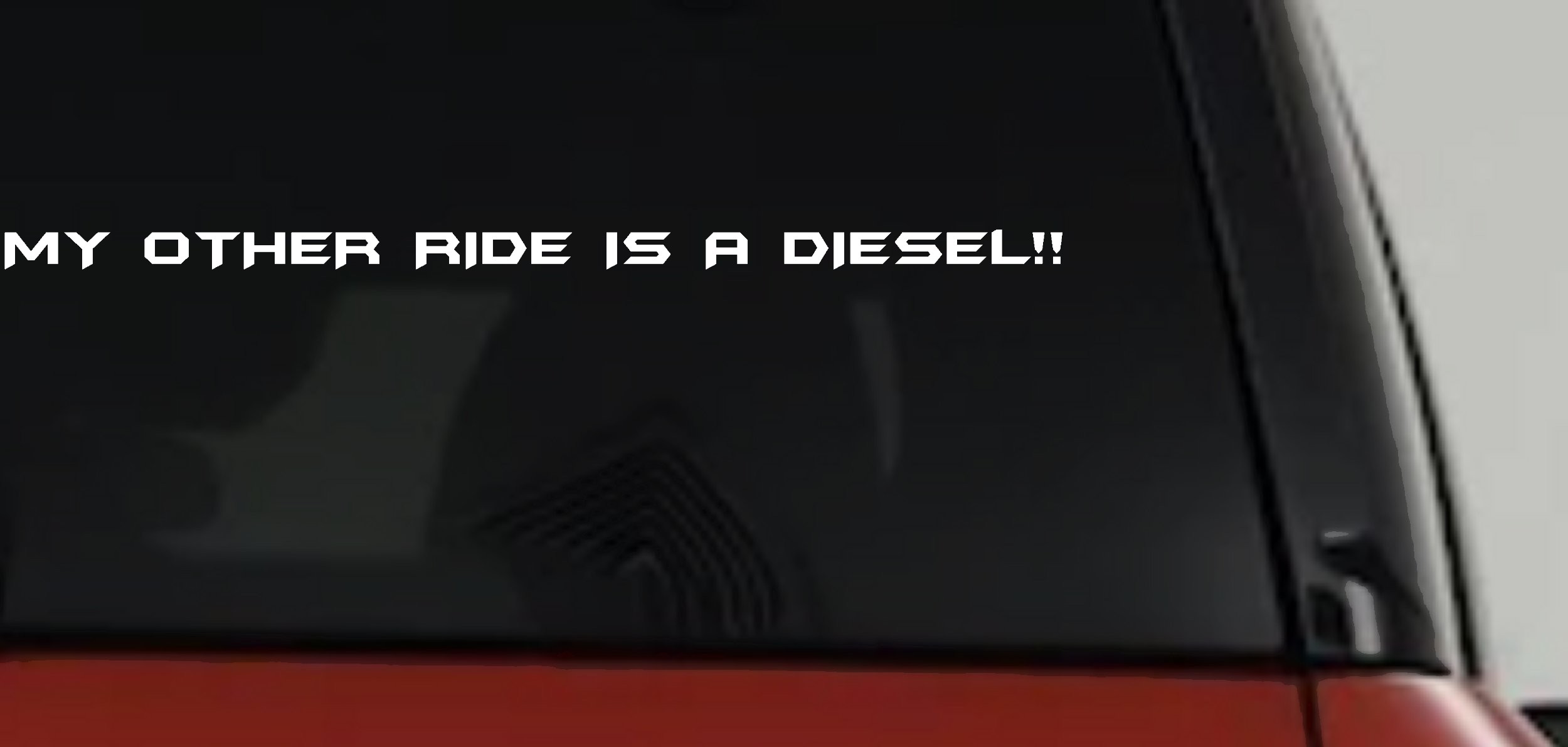 My Other Ride Is a Diesel Decal Off-Road Truck Car Window Vinyl Sticker (White)